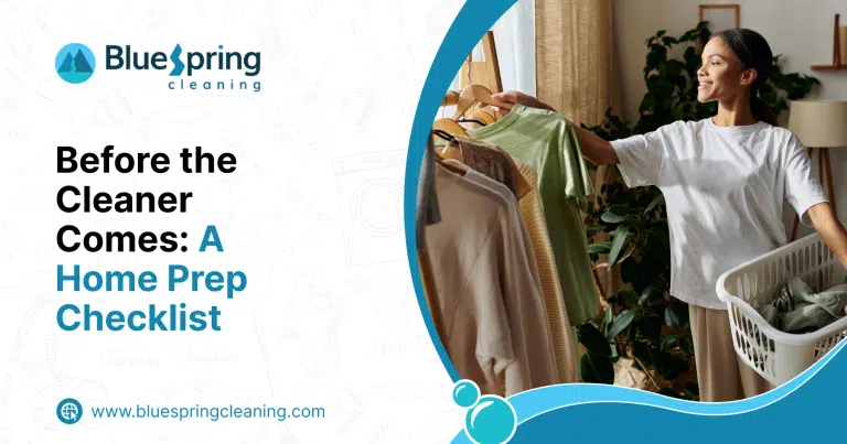 Before the Cleaner Comes_ A Home Prep Checklist